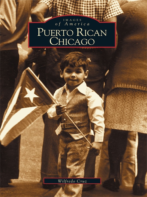 Title details for Puerto Rican Chicago by Wilfredo Cruz - Available